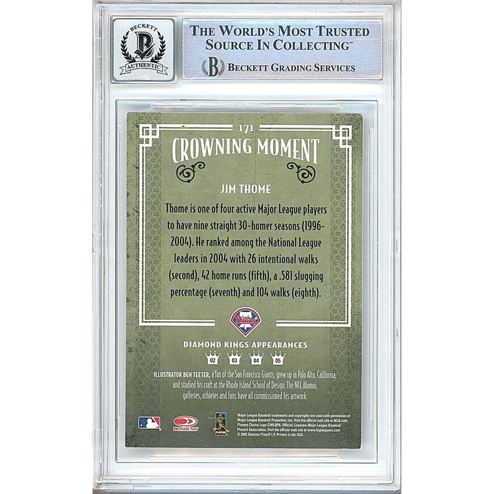 Jim Thome Philadelphia Phillies Signed 2005 Diamond Kings B/W BGS Auto 10 Graded Slab