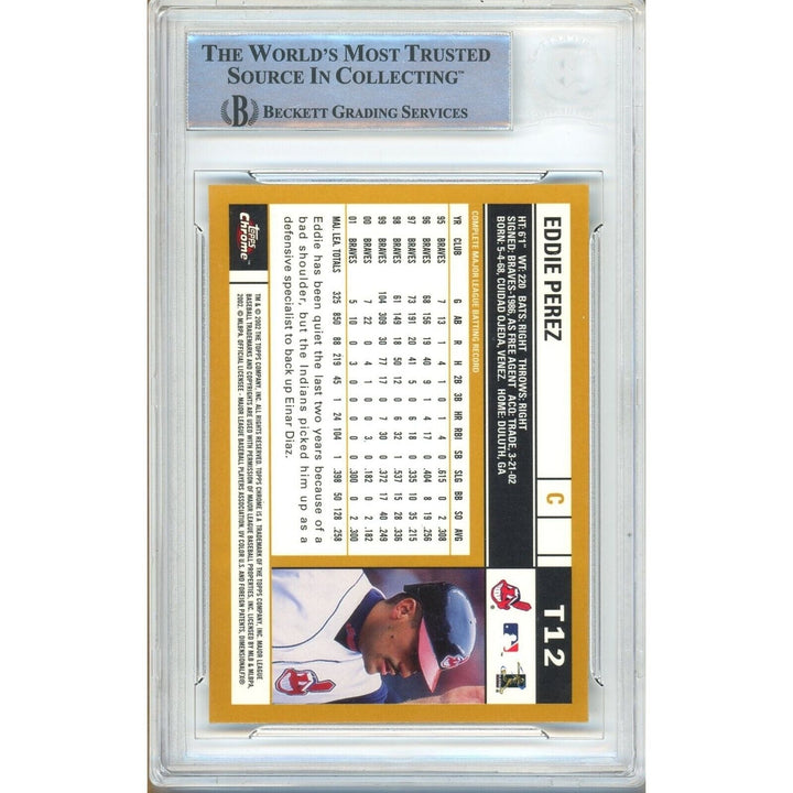 Eddie Perez Cleveland Indians Signed 2002 Topps Chrome Traded Card BAS Auth Auto Slab