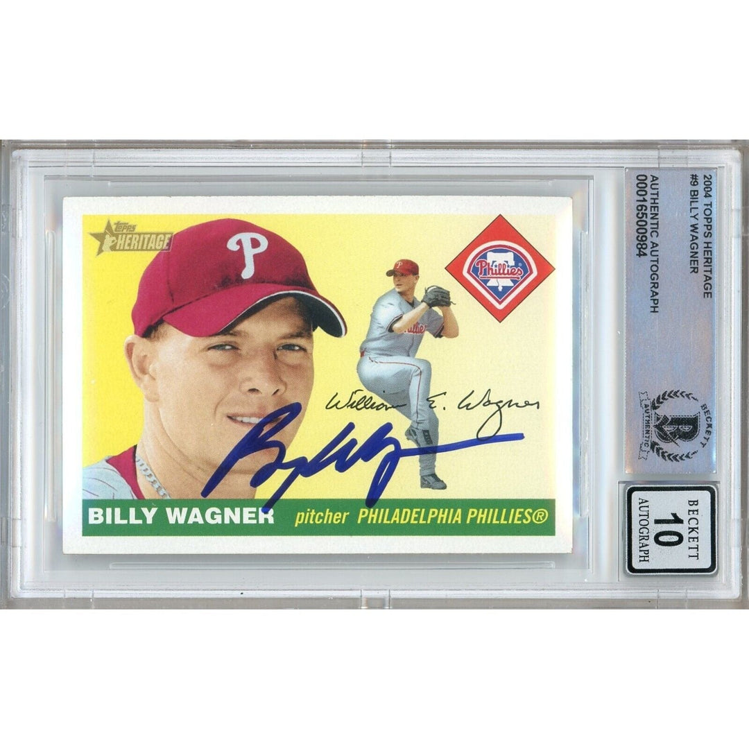 Billy Wagner Phillies Signed 2004 Topps Heritage Card BAS Auth BGS Auto 10 Graded Slab