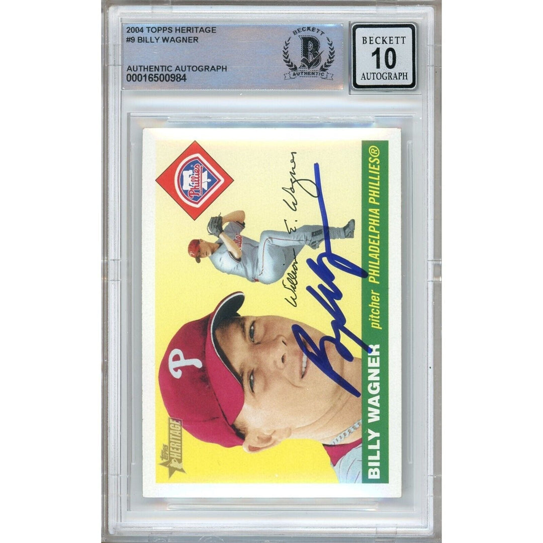 Billy Wagner Phillies Signed 2004 Topps Heritage Card BAS Auth BGS Auto 10 Graded Slab