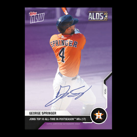 2020 GEORGE SPRINGER SIGNED ALDS TOP 10 ALL-TIME HR's TOPPS NOW AUTO CARD #371A Image 1