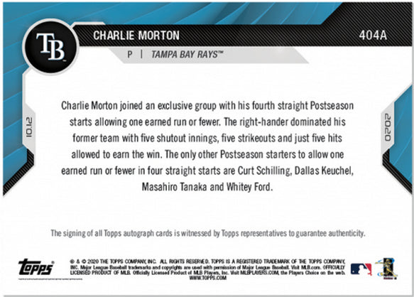 CHARLIE MORTON SIGNED 4 STRAIGHT POSTSEASON WINS TOPPS NOW ALCS AUTO CARD #404A Image 2