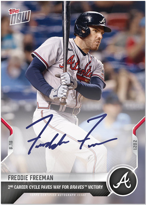 FREDDIE FREEMAN SIGNED 2nd CAREER HIT FOR CYCLE TOPPS NOW BRAVES AUTO CARD #678A Image 1