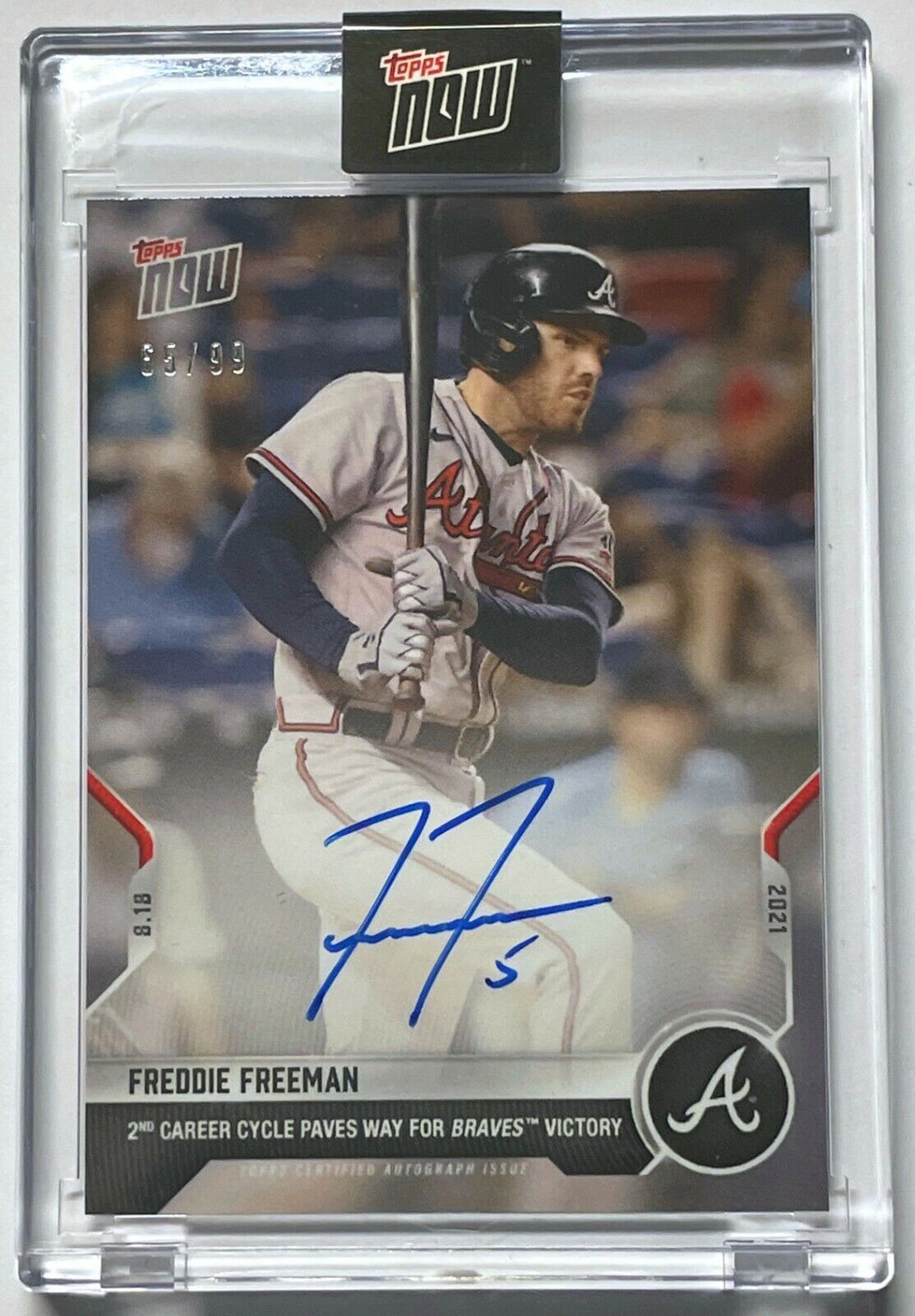 FREDDIE FREEMAN SIGNED 2nd CAREER HIT FOR CYCLE TOPPS NOW BRAVES AUTO CARD #678A Image 3