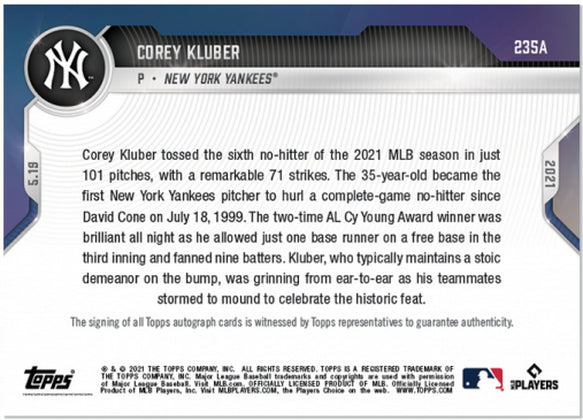COREY KLUBER AUTOGRAPHED FIRST YANKEES NO HITTER IN 21 YEARS TOPPS NOW CARD 235A Image 2
