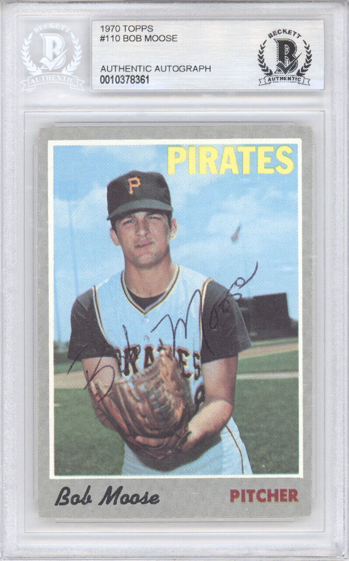Bob Moose Autographed Signed Auto 1970 Topps Card #110 Pirates Beckett 10378361 Image 1