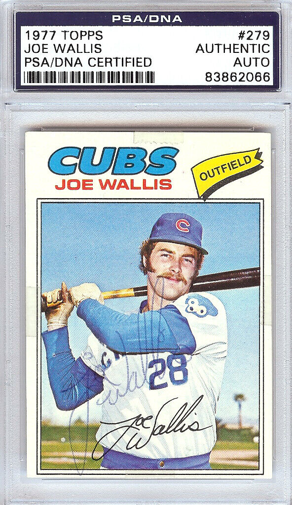 Joe Wallis Autographed 1977 Topps Card #279 Chicago Cubs PSA/DNA #83862066 Image 1