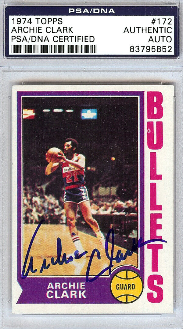 Archie Clark Autographed Signed 1974 Topps Card #172 Bullets PSA/DNA #83795852 Image 4