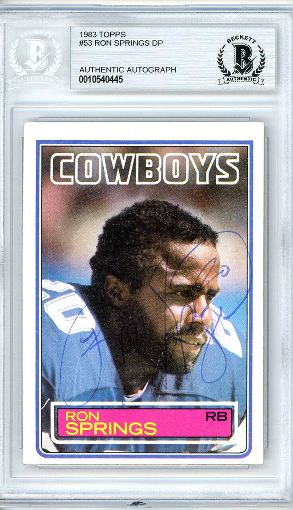 Ron Springs Autographed 1983 Topps Card #53 Dallas Cowboys Beckett BAS  #10540445