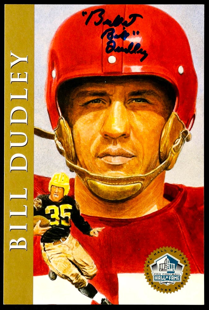 Bill Dudley Pittsburgh Steelers Signed Hall of Fame Signature Series Card Inscribed Bullet Bill (PSA)