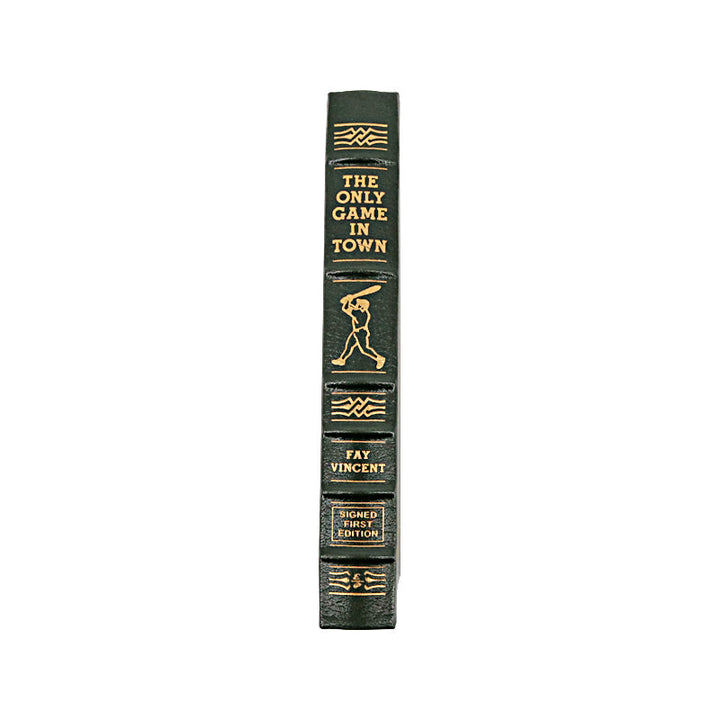 Fay Vincent "The Only Game in Town" Autographed Signed Collector's First Edition Book Easton Press LE /1335
